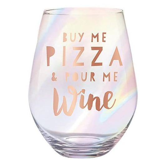 Buy Me Pizza Wine Glass